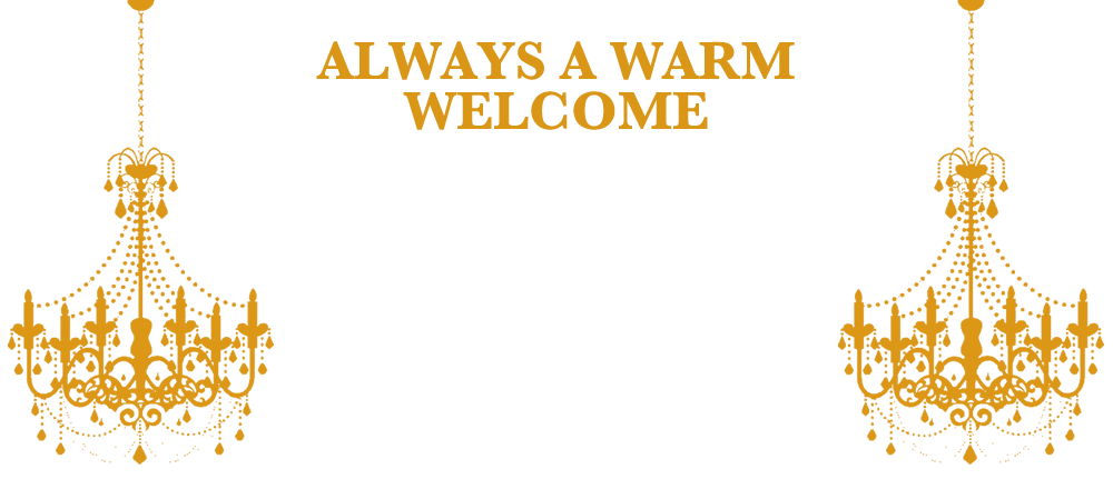 Always A Warm Welcome
